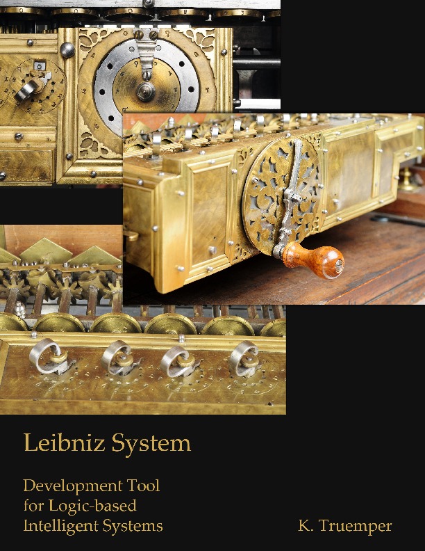 Leibniz System: Development Tool for Logic-based
                  Intelligent Systems